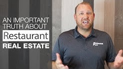 An Important Truth About Restaurant Real Estate 