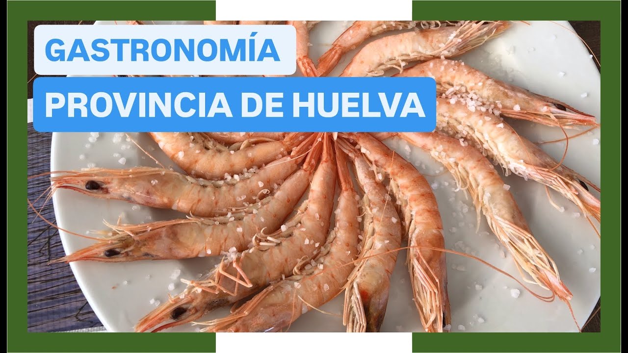 GUÍA COMPLETA ▶ GASTRONOMÍA de HUELVA (ESPAÑA) 🇪🇸 🌏 Platos típicos, comer, cocina, recetas...