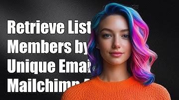 Retrieve List Members by Unique Email ID Using Mailchimp API v3