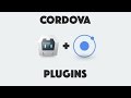 An Explanation of Cordova Plugins for Ionic