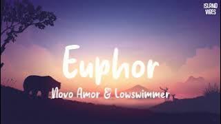 Novo Amor & Lowswimmer Euphor (Lyrics)
