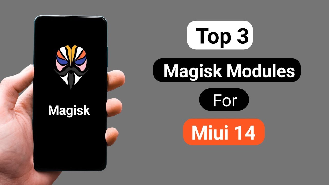 Top 3 Magisk Modules For Miui 14 YouTube
