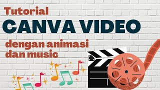 canva video | tutorial editing canva video | menambahkan musik dan animasi