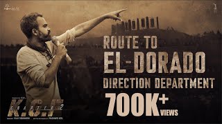 Route To EL- Dorado: Direction Department - Ep 4 | KGF 2 | Yash | Prashanth Neel | Vijay Kiragandur