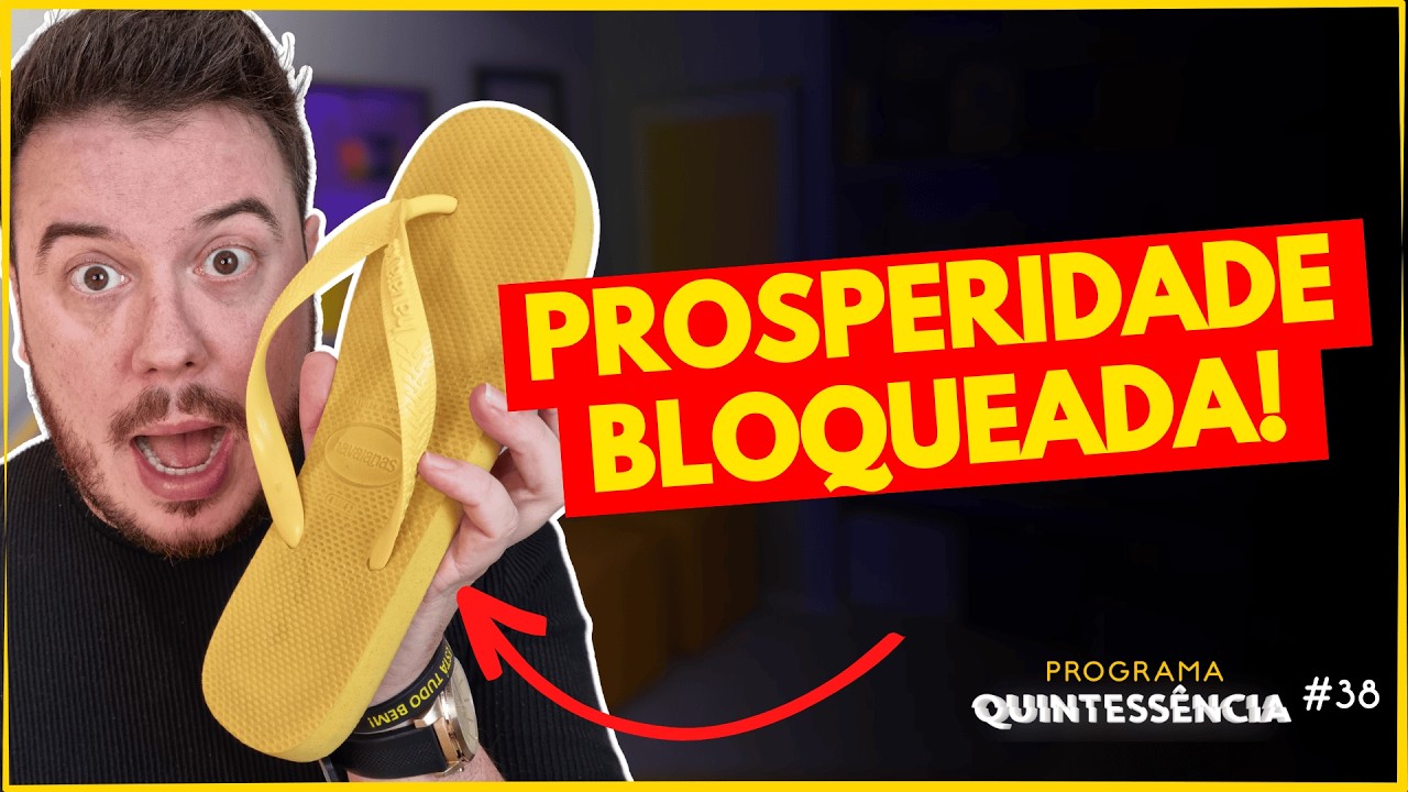 5 MEDOS QUE ESTÃO BLOQUEANDO SUA PROSPERIDADE SEM VOCÊ PERCEBER | Programa Quintessência #38