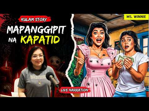 MAPANGGIPIT NA KAPATID | Kulam Story | MsWinnie