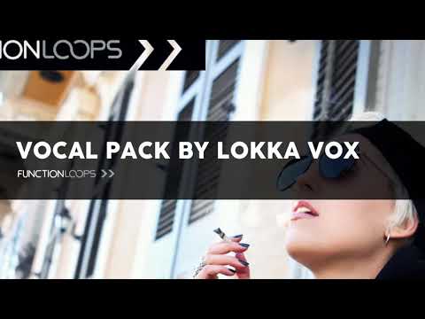 Female Vocal Samples Acapella - Vocal Pack by Lokka Vox - Royalty Free Vocals, Vox FX, Loops & Shots