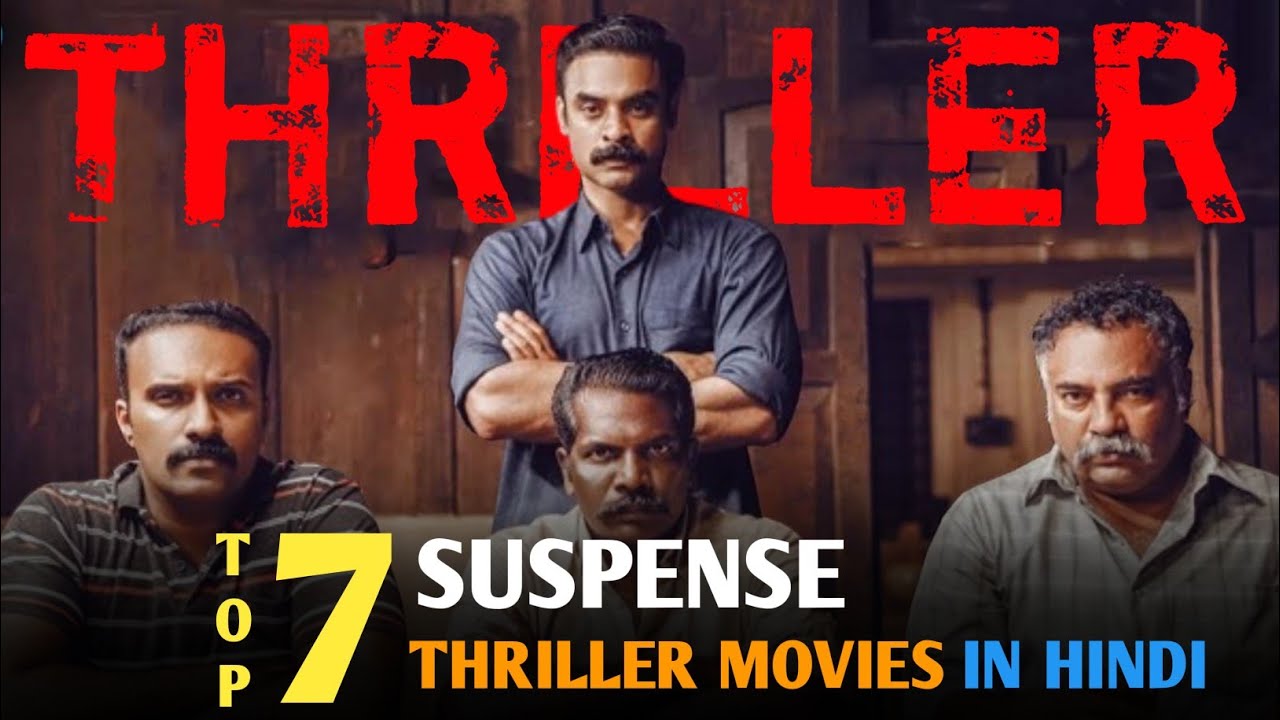 Top 7 Suspense Thriller Movies You Must Watch in 2024 | MARICHI | NAIL ...