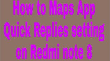 How to Maps App Quick Replies setting on Redmi note 8 #shorts