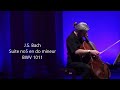 J.S. Bach: Suite pour violoncelle seul no5 en do mineur BWV 1011