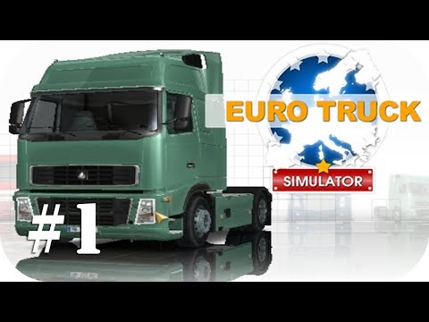 Euro Truck Simulator1 #1| Ну что начнем друзья?