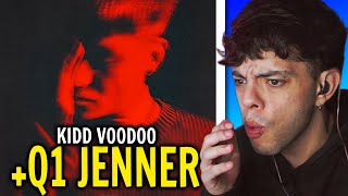 (REACCIÓN) Kidd Voodoo - +Q1 Jenner
