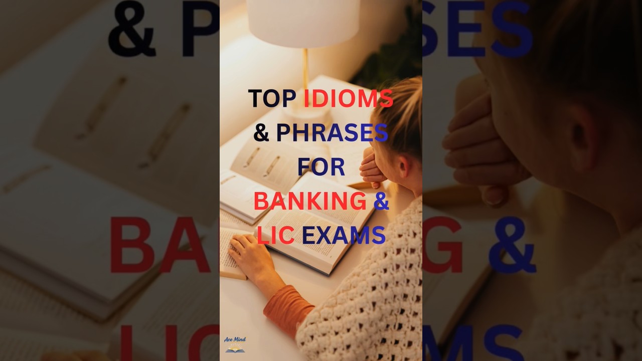 Most Repeated English Idioms for Bank Exams 2025 | Easy Meanings Explained 
