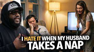 "It Makes Me Angry To See My Husband Taking a Nap" Woman Says She Makes It Difficult For Him At Home
