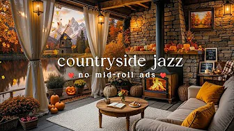🍁 Countryside Lake Jazz (NO MID-ROLL ADS) Peaceful Autumn Ambience for Study, Work & Relaxation