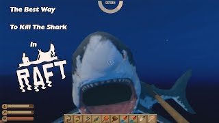 Raft the MOST Effective Method to kill the Shark - Raft Survival screenshot 1