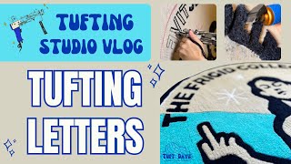 Tufting Letters | How I get clean lettering on my custom rugs
