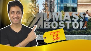 UMASS BOSTON - Get Admission with upto 100% Scholarships | Step By Step Guide | Shirish Gupta