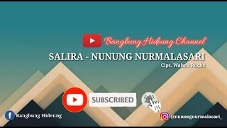 SALIRA - NUNUNG NURMALASARI #EdisiLawas