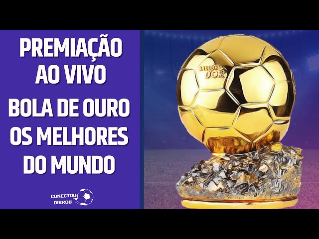 BOLA DE OURO AO VIVO, MELHOR JOGADOR FRANCE FOOTBALL