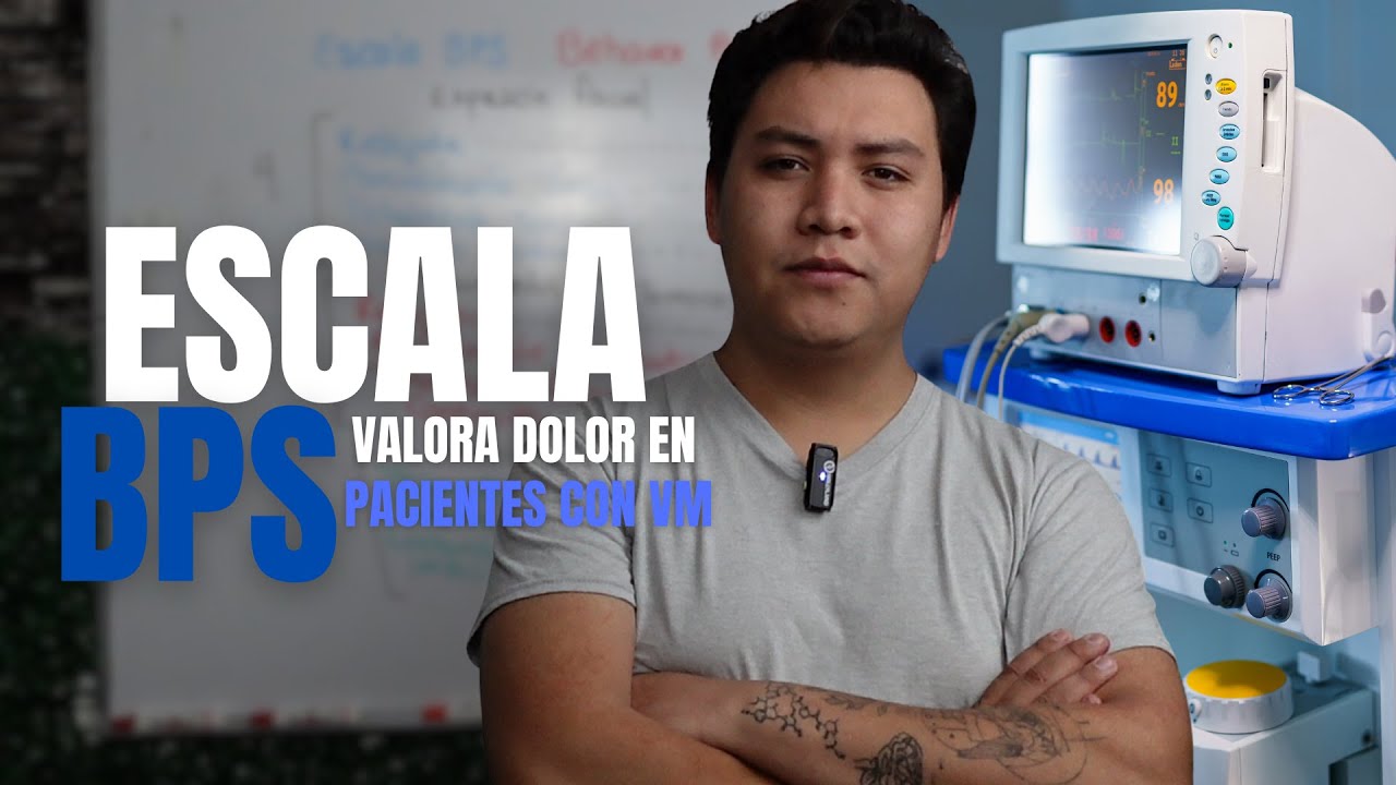 ✅¿Que es la ESCALA BPS? | ESCALA de DOLOR en UCI | ENFERMERIA♥️