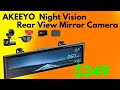 AKEEYO NV-X Super Night Vision Rear View Mirror Camera