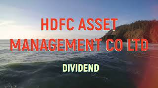 HDFC Asset Management share latest news Declare Dividend Date 2023 l Share Price l News\/Noble Stock