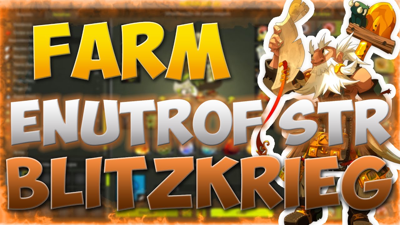 [DOFUS] PVP 1X1: FARM ENUTROF STR INVISÍVEL BLITZKRIEG 2.72... ISSO MESMO QUE VOCÊS LÊRAM...