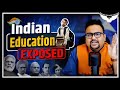 Indian education system exposed by rahul malodia