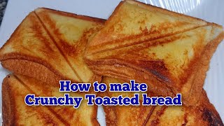 How to make toasted bread with a sandwich Maker// crunchy Toasted bread in five minutes//