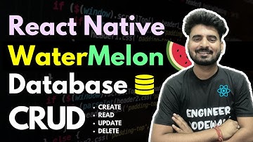 🛑 React Native Watermelon DB - CRUD Operations | In Hindi | Engineer Codewala