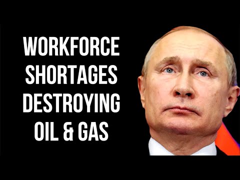 RUSSIA Workforce Shortage Destroying Oil & Gas Industry as Wages Escalate - Russia Ukraine War