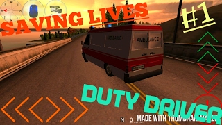 Saving Lives! Duty Driver, #1 screenshot 1