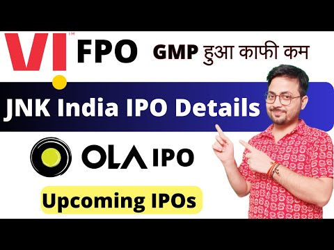 Upcoming IPO | Ola IPO news | JNK India IPO Details | Vodafone idea FPO GMP | Upcoming SME IPO #SMT