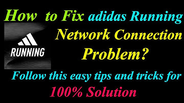 How to Fix adidas Running App Network Connection Problem in Android | App Internet Connection Error