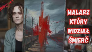 Malował Morderstwa, Zanim Się Wydarzyły | Paleta Czerwieni | Opowiadanie Kryminalne | #kryminał