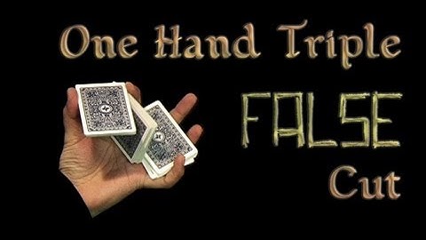 One Hand Triple FALSE Cut TUTORIAL