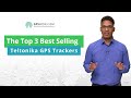 Teltonika Top 3 Best Selling GPS Trackers (TMT250, FM300, FM3612) 📍Fleet tracking with GPSWOX System