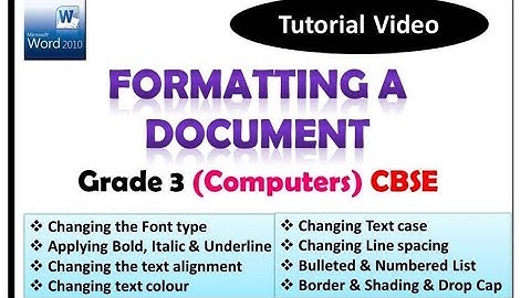 Formatting A Document in MS Word 2010 ( Grade 3 Computers ) CBSE syllabus