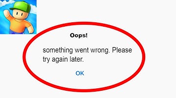 Fix Stumble Guys App Oops Something Went Wrong Error | Fix Stumble Guys went wrong error | PSA 24