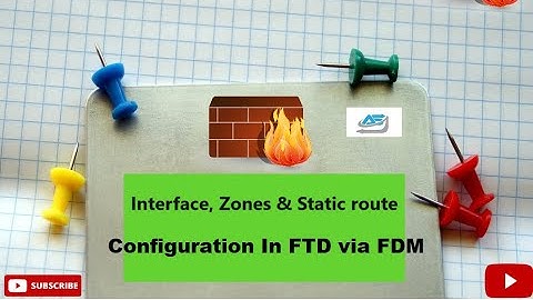 ASG || 3. Configure Interfaces, Zones & Routing in Cisco Firepower via FDM