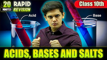 Acids, Bases and Salts in 20 Minutes🔥| Class 10th | Rapid Revision | Prashant Kirad