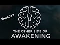 5-MeO DMT- The Dark Side: Podcast Ep. 2 The Other Side of Awakening