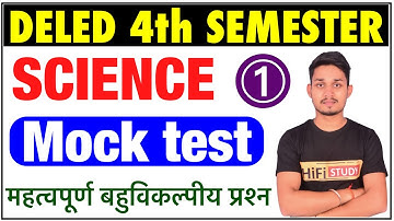 DELED 4th SEMESTER SCIENCE CLASS | BTC 4th SEMESTER SCIENCE | DELED BTC SCIENCE 2021 | HiFi STUDY