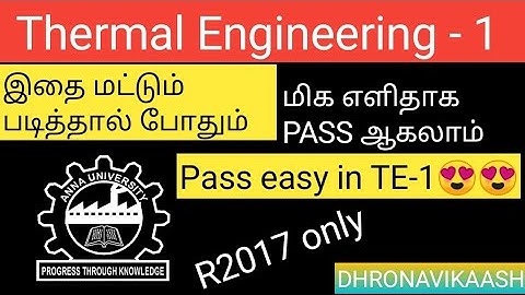 Pass easy in TE - 1 | R2017| Thermal Engineering -1| Anna University| Mechanical Engg| Dhronavikaash