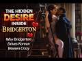 The Hidden Desire Inside Bridgerton