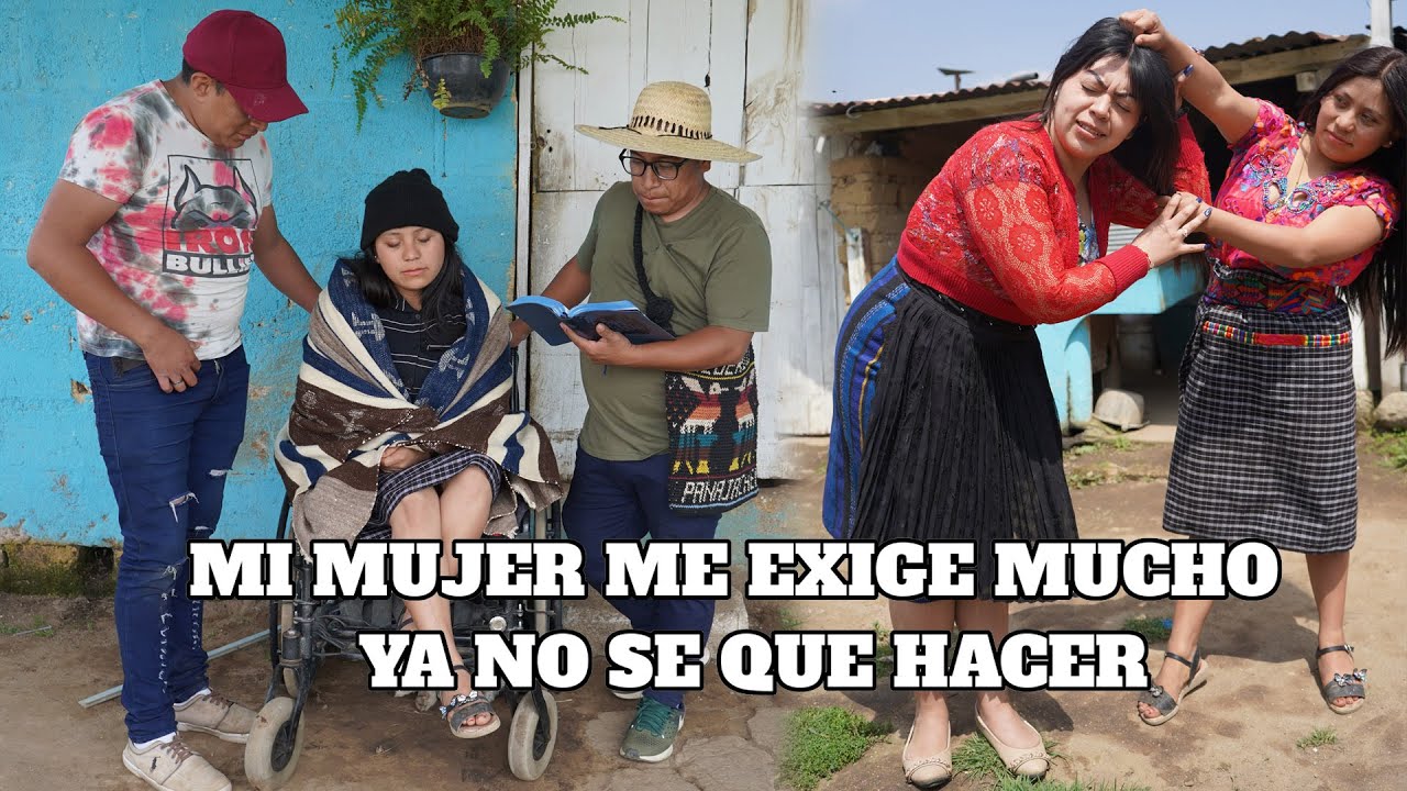 MI MUJER ME EXIGE MUCHO yo no sé qué hacer, mejor me voy con la hermana