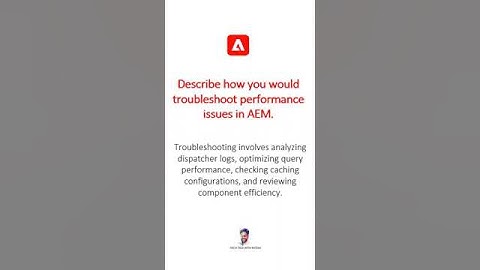 How to troubleshoot performance issues in AEM #aem #aeminterviewquestions #adobeexperiencemanager