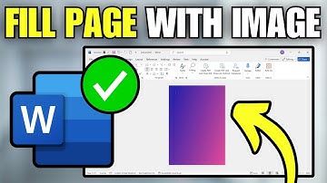 How To Make Image Fill Entire Page in Word
