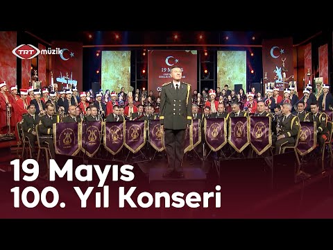 19 Mayıs 100. Yıl Konseri